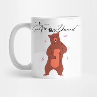 dance like david Mug